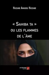 « Sahiba ta » ou les flammes de l'âme