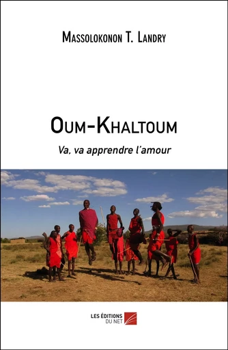 Oum-Khaltoum - Massolokonon Tadagbé Landry - Les Editions du Net