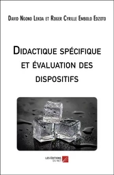 Didactique spécifique et évaluation des dispositifs 