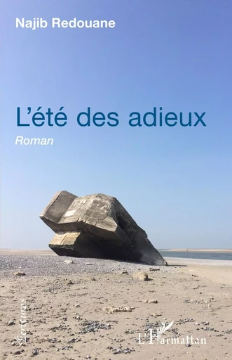 L'été des adieux - Najib Redouane - Editions L'Harmattan