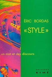 Style - un Mot et des Discours