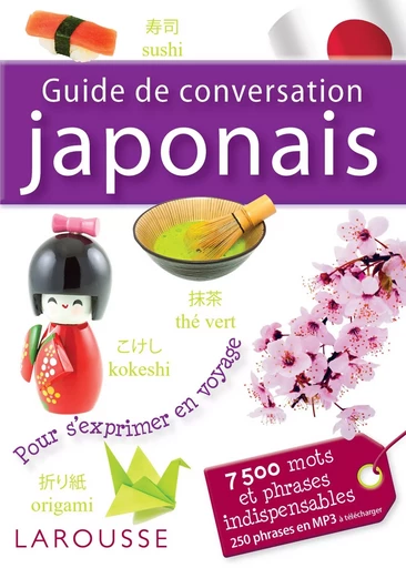 Guide de conversation Japonais -  Collectif - LAROUSSE