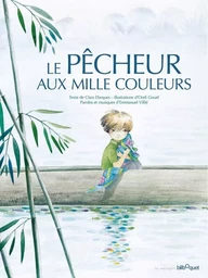 LE PECHEUR AUX MILLE COULEURS