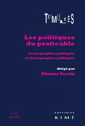 Tumultes N°42.Les Politiques du Pratiquable