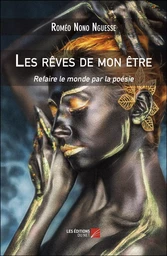 Les rêves de mon être