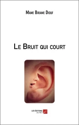 Le Bruit qui court