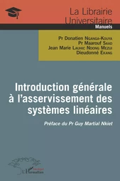 Introduction générale à l'asservissement des systèmes linéaires