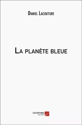 La planète bleue