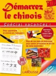 Démarrez le chinois spécial vacances