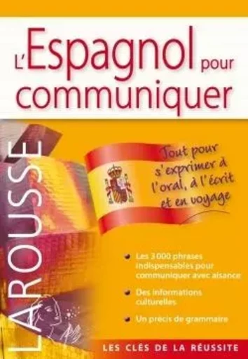 l'Espagnol pour communiquer -  Collectif - LAROUSSE