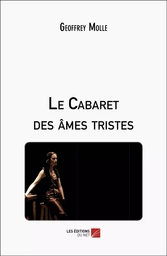 Le Cabaret des âmes tristes