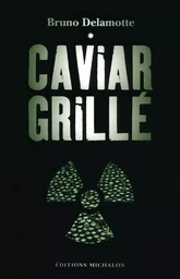 Caviard grillé