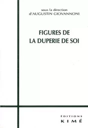 Figures de la Duperie de Soi