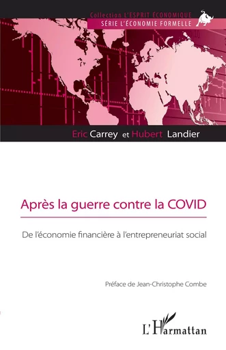 Après la guerre contre la COVID - Eric Carrey, Hubert LANDIER - Editions L'Harmattan