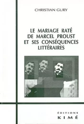 Le Mariage Rate de Marcel Proust