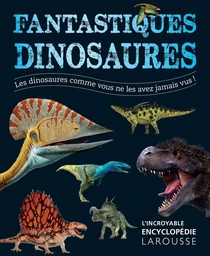 Fantastiques dinosaures