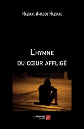 L'hymne du cœur affligé