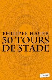 30 Tours De Stade