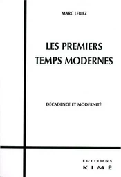 Les Premiers Temps Modernes