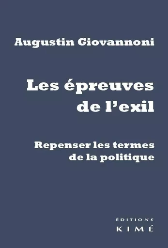 Les Épreuves de l'exil - Augustin Giovannoni - Kimé