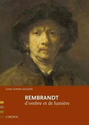 Rembrandt, D'Ombre Et De Lumiere