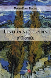 Les chants désespérés d'Orphée