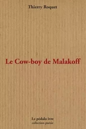 Le cow-boy de Malakoff