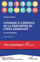 L'éthique à l'épreuve de la rencontre du corps handicapé