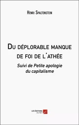 Du déplorable manque de foi de l'athée