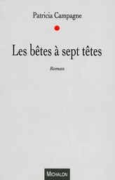 Les bêtes à sept têtes