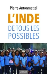 L'Inde de tous les possibles