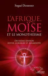 L'Afrique, Moïse et le monothéisme