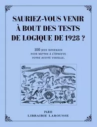 Sauriez-vous venir à bout des tests de logique de 1928 ?