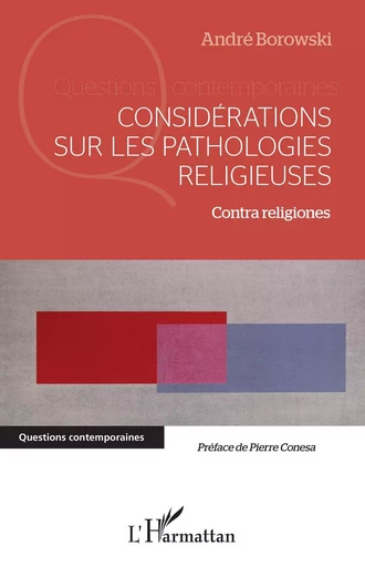 Considérations sur les pathologies religieuses - André Borowski - Editions L'Harmattan