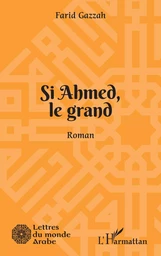 Si Ahmed, le grand