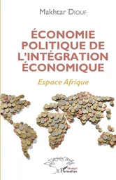 Économie politique de l'intégration économique