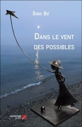 Dans le vent des possibles