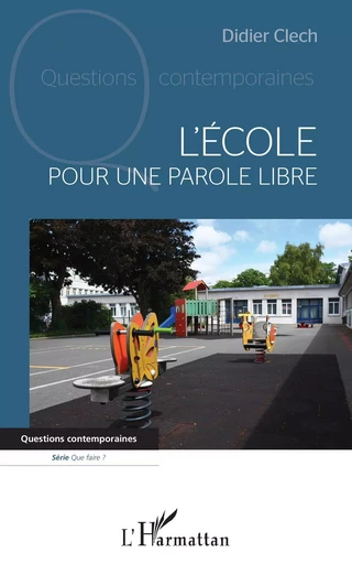 L'école - Didier Clech - Editions L'Harmattan