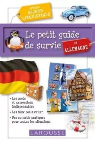 Le petit guide de survie en Allemagne -  Collectif - LAROUSSE