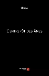 L'entrepôt des âmes