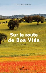 Sur la route de Boa Vida