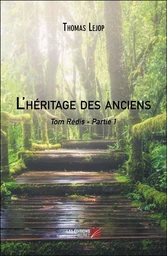 L'héritage des anciens