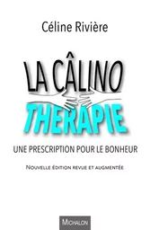 La câlinothérapie - Une prescription pour le bonheur