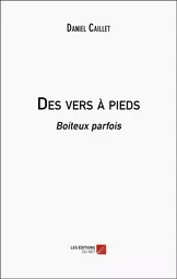 Des vers à pieds