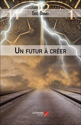 Un futur à créer