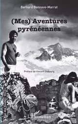 (Mes) Aventures pyrénéennes