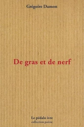 De gras et de nerf