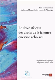 Le droit africain des droits de la femme : questions choisies