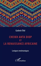 Cheikh Anta Diop et la renaissance africaine