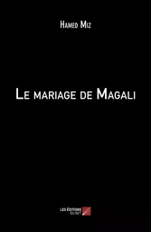 Le mariage de Magali